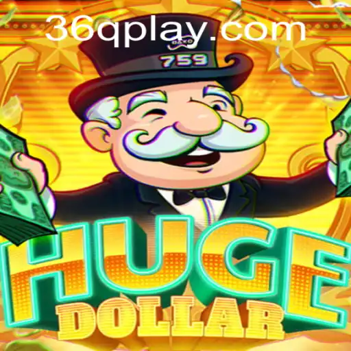 Exploring the Exciting World of HugeDollar: A Deep Dive into 36Q